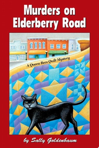 Murders on Elderberry Road: A Queen Bees Quilt Mystery
