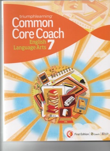Common Core Coach English Language Arts 7 First Ed.