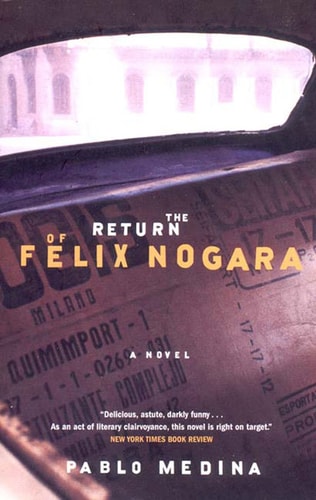 The Return of Felix Nogara: A Novel