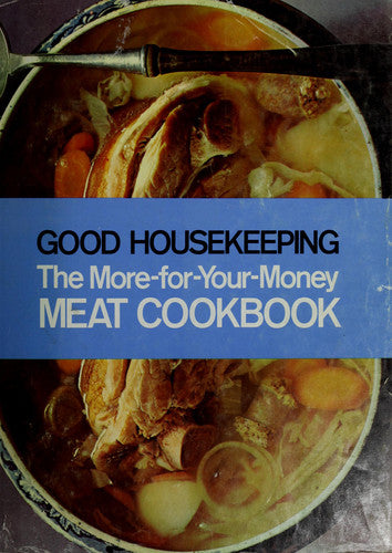 The More-for-your-money meat cookbook