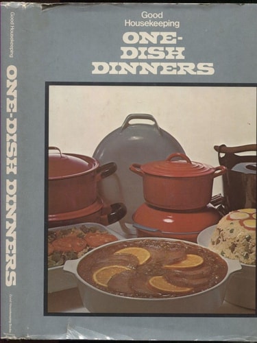 Good Housekeeping One-Dish Dinners
