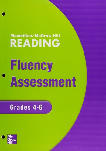 Macmillan/McGraw Hill Reading (Fluency Assessment, Grades 4-6)