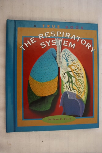 The Respiratory System (True Books: Health)