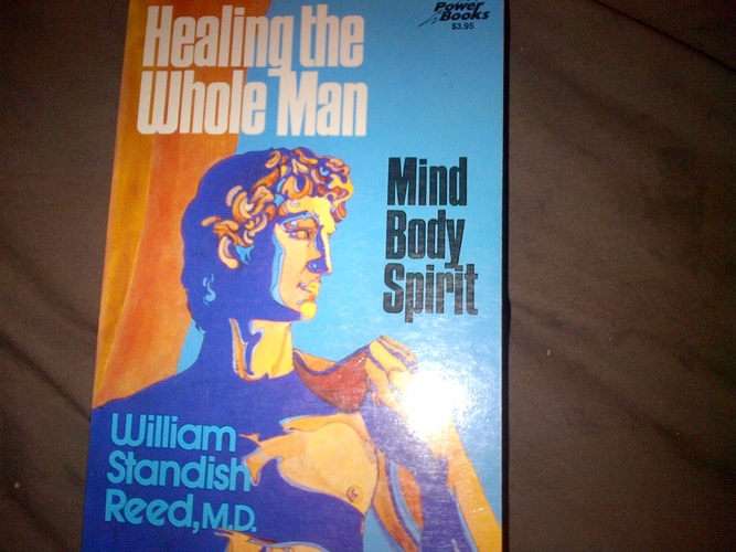 Healing the whole man: Body, mind, and spirit (Power books)