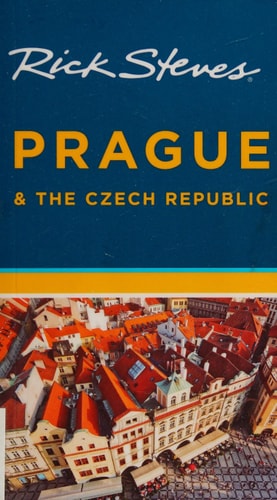 Rick Steves Prague & the Czech Republic