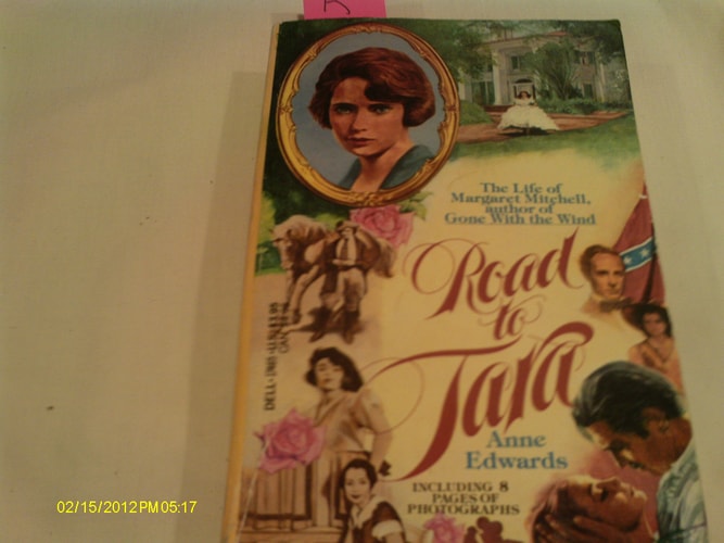 The Road to Tara: The Life of Margaret Mitchell