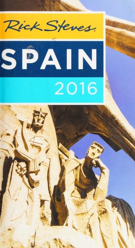 Rick Steves Spain 2016