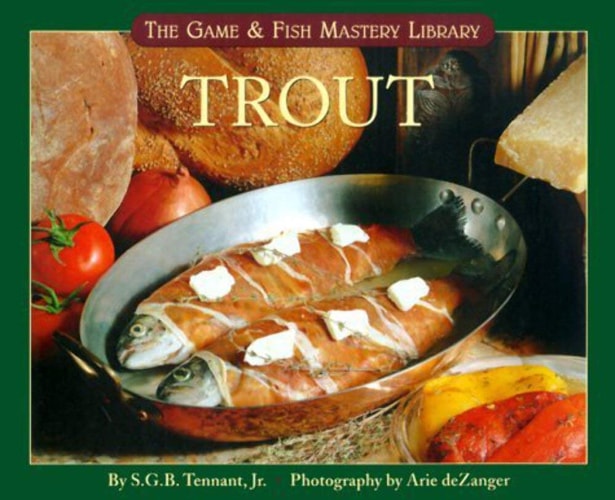 Trout: The Game & Fish Mastery Library