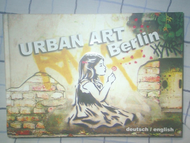 Urban Art Berlin. Version 2.0