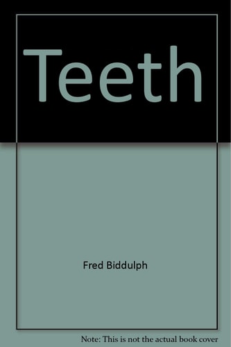 Teeth (Sunshine science series)