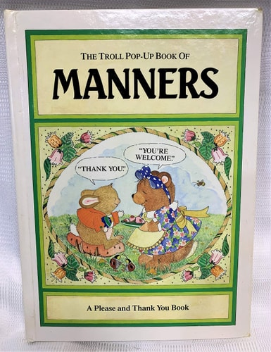 The Troll Pop-Up Book of Manners (A Please and Thank You Book)