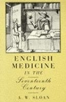 English medicine in the seventeenth century