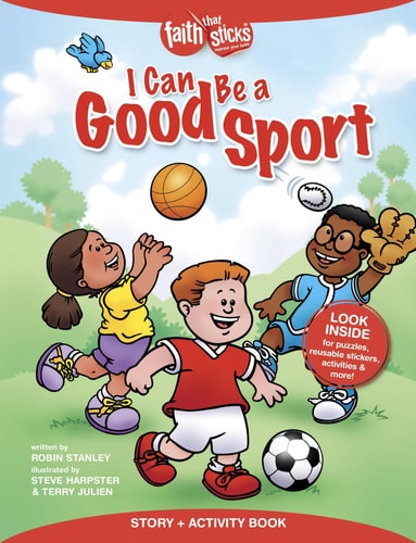 I Can Be a Good Sport Story + Activity Book (Faith That Sticks Books)