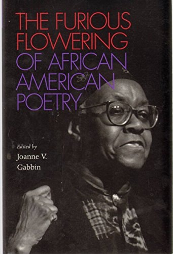 The Furious Flowering of African American Poetry