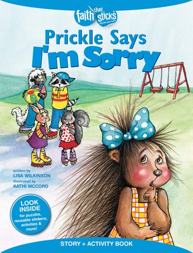 Prickle Says I'm Sorry Story + Activity Book (Faith That Sticks Books)