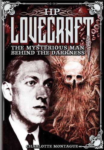HP Lovecraft The Mysterious Man Behind the Darkness