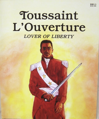 Toussaint L'Ouverture, Lover of Liberty