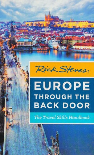 Rick Steves Europe Through the Back Door: The Travel Skills Handbook
