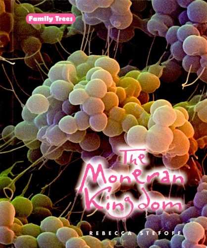 The Moneran Kingdom (Family Trees)