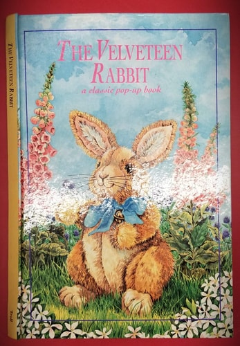 The Velveteen Rabbit: A Classic Pop-Up Book
