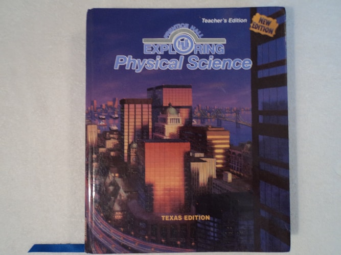 Exploring Physical Science Texas Teacher's Edition