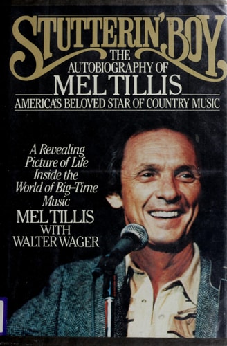 Stutterin' Boy: The Autobiography of Mel Tillis