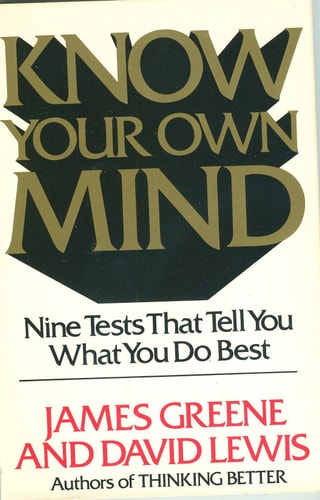 Know Your Own Mind