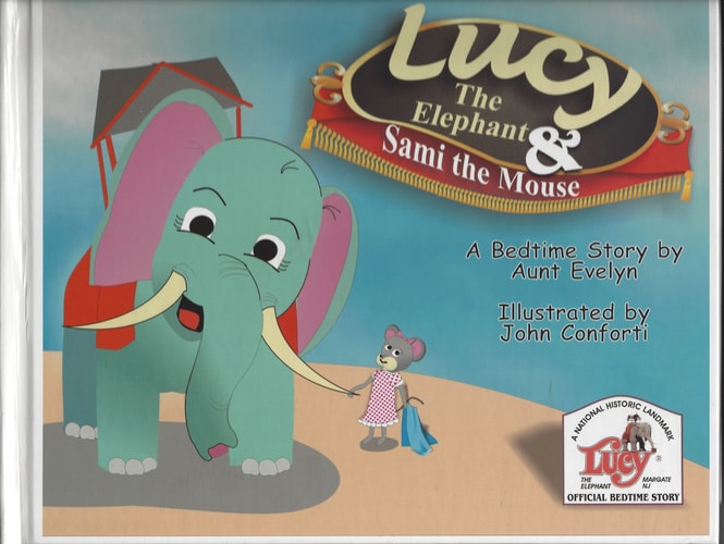 Lucy the Elephant and Sami the Mouse: A Bedtime Story