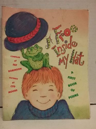A Frog Inside My Hat: A First Book of Poems