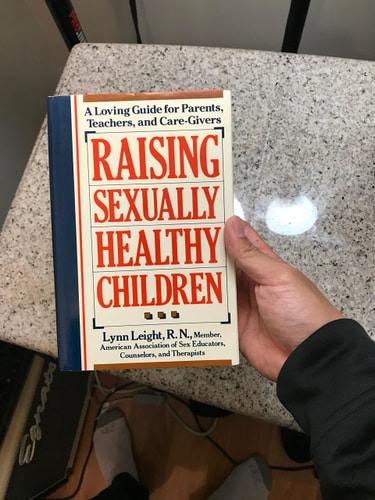 Raising Sexually Healthy Children: A Loving Guide for Parents, Teachers, and Care-Givers