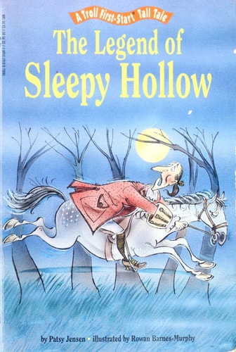 The Legend of Sleepy Hollow (First-Start Tall Tales)