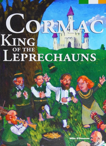 Cormac King of the Leprechauns (SIGNED BY AUTHOR)