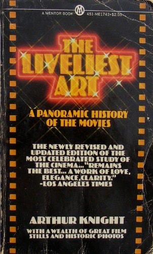 The Liveliest Art (A Mentor book)