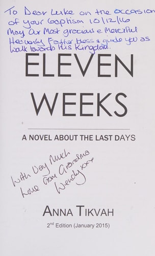 Eleven Weeks