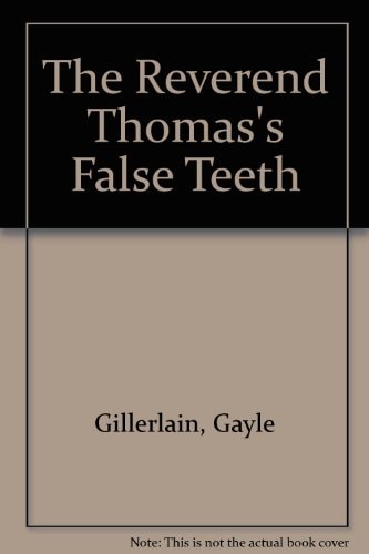 Reverend Thomas'S False Teeth - Pbk