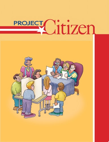 Project Citizen (A We The People Portfolio Based Program, Grade 8)