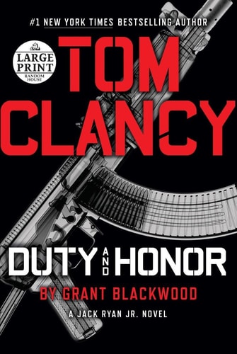 Tom Clancy Duty and Honor (A Jack Ryan Jr. Novel)