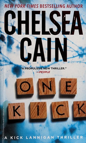 One Kick: A Kick Lannigan Novel