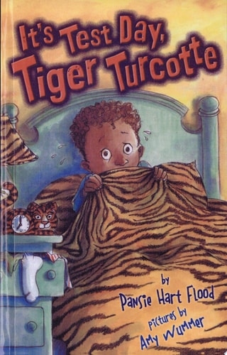 It's Test Day, Tiger Turcotte