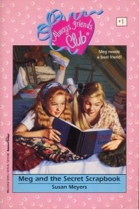 Meg and the Secret Scrapbook (Always Friends Club)