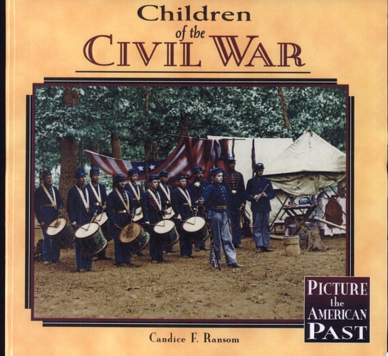 Children of the Civil War (Picture the American Past)