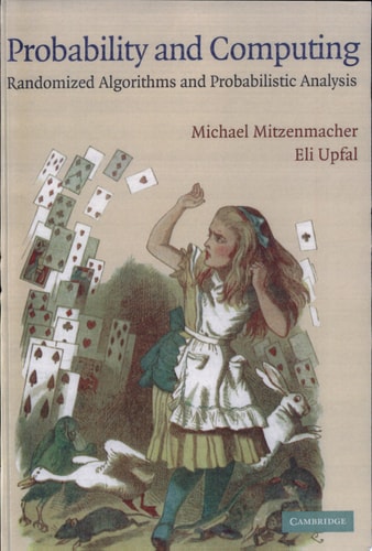 Probability and Computing: Randomized Algorithms and Probabilistic Analysis