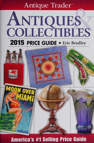 Antique Trader Antiques & Collectibles Price Guide 2015 (Antique Trader, 2015)