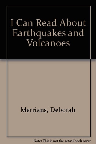 I Can Read About Earthquakes and Volcanoes