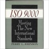 Iso 9000: Meeting the New International Standards