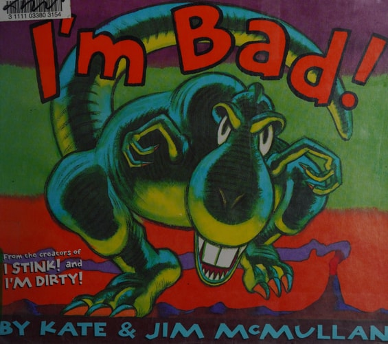 I'm Bad! (Kate and Jim Mcmullan)