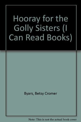 Hooray for the Golly Sisters!