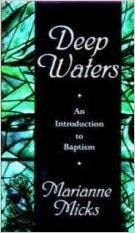 Deep Waters: An Introduction to Baptism