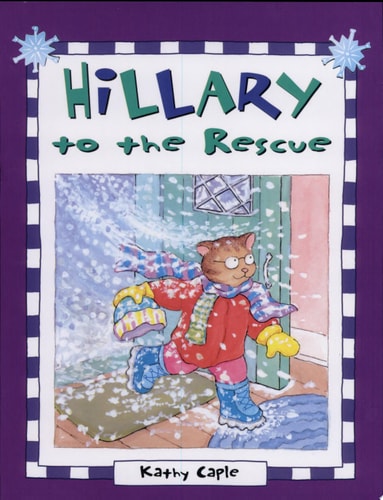Hillary to the Rescue (Carolrhoda Picture Books)