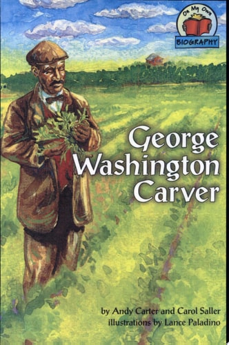 George Washington Carver (On My Own Biography)